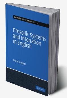 Prosodic Systems and Intonation in English