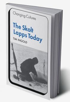 The Skolt Lapps Today