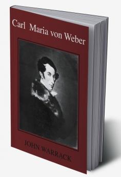 Carl Maria Von Weber