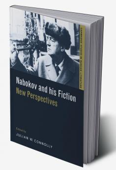 Nabokov and His Fiction