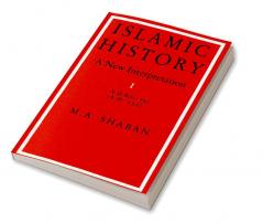 Islamic History a New Interpretation