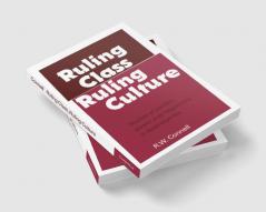 Ruling Class Ruling Culture
