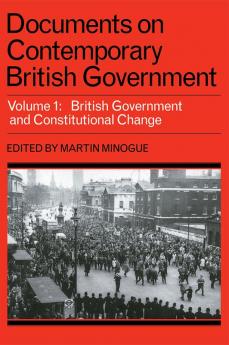 Documents on Contemporary British Government