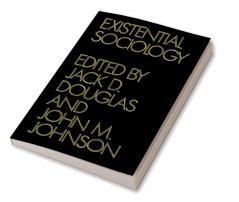 Existential Sociology