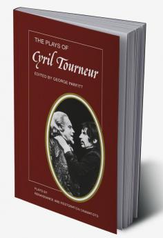 The Plays of Cyril Tourneur