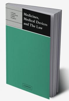 Medicines Medical Devices and the Law