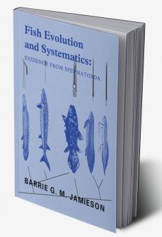Fish Evolution and Systematics