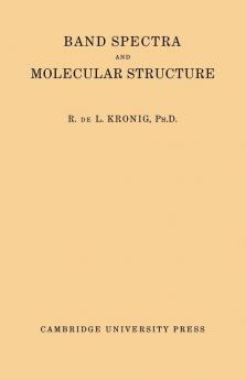 Band Spectra and Molecular Structure