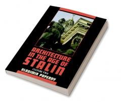 Architecture in the Age of Stalin