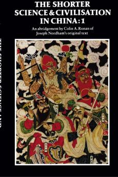 The Shorter Science and Civilisation in China