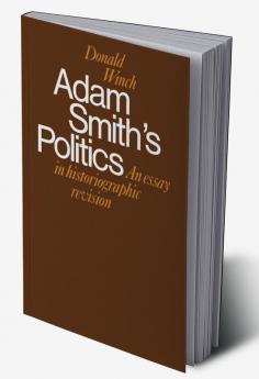 Adam Smith's Politics