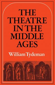 The Theatre in the Middle Ages