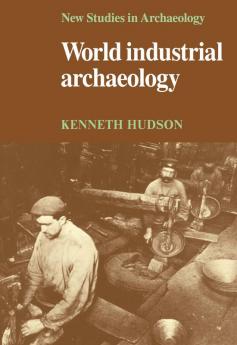 World Industrial Archaeology