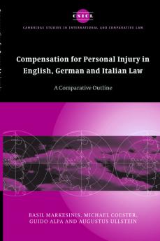 Compensation for Personal Injury in English German and Italian Law