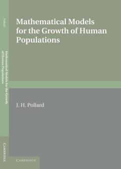 Mathematical Models for the Growth of Human Populations