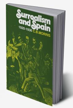 Surrealsm and Spain 1920 1936
