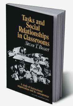 Tasks and Social Relationships in Classrooms