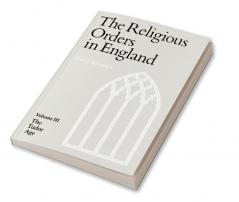 The Religious Orders in England