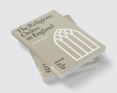 The Religious Orders in England