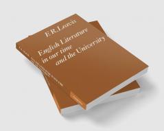 English Literature in Our Time and the University