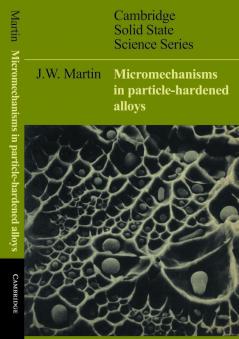 Micromechanisms in Particle-Hardened Alloys