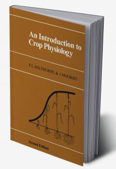 An Introduction to Crop Physiology