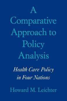 A Comparative Approach to Policy Analysis