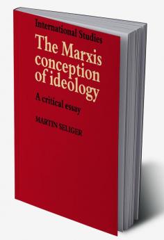 The Marxist Conception of Ideology