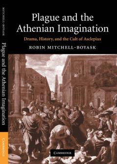 Plague and the Athenian Imagination