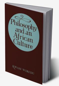 Philosophy and an African Culture