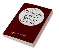 Philosophy and an African Culture