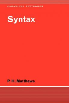 Syntax (Cambridge Textbooks in Linguistics)