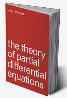 The Theory of Partial Differential Equations