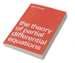 The Theory of Partial Differential Equations