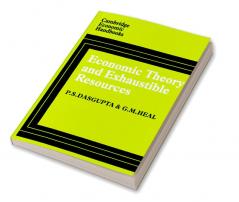 Economic Theory and Exhaustible Resources