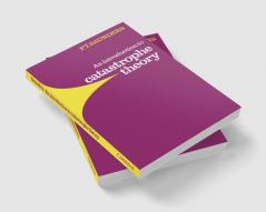 An Introduction to Catastrophe Theory