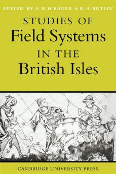 Studies of Field Systems in the British Isles