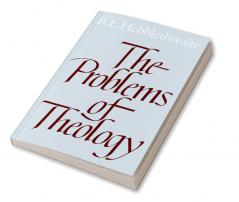 The Problems of Theology