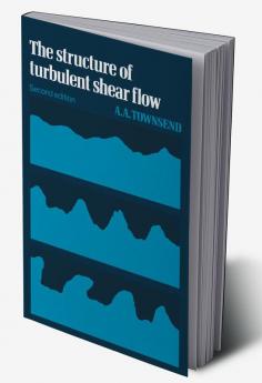 The Structure of Turbulent Shear Flow