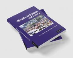Climate Extremes and Society