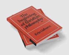 The Beginning of Christian Philosophy