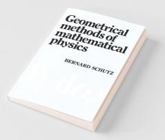 Geometrical Methods of Mathematical Physics