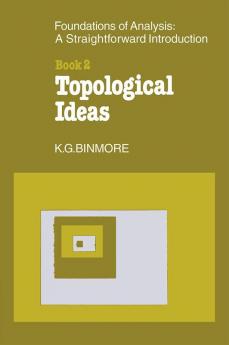 The Foundations of Topological Analysis