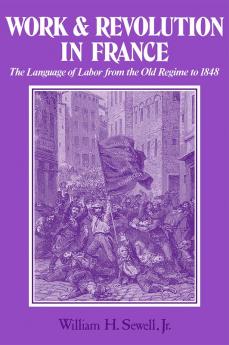 Work and Revolution in France