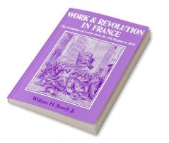 Work and Revolution in France
