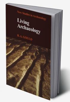 Living Archaeology