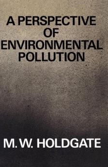 A Perspective of Environmental Pollution