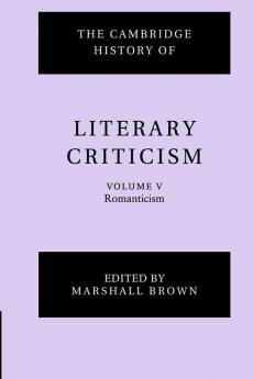 The Cambridge History of Literary Criticism