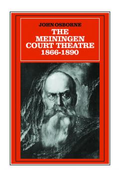 The Meiningen Court Theatre 1866 1890
