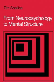 From Neuropsychology to Mental Structure
